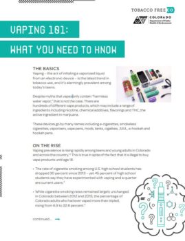 Vaping 101 info sheet. Learn more about vaping and the risks.