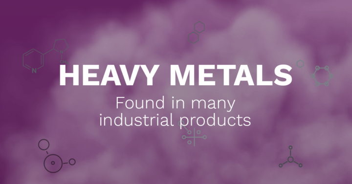 Health warning graphic shows "HEAVY METALS" with subtitle "Found in many industrial products" on purple background with molecular diagrams.